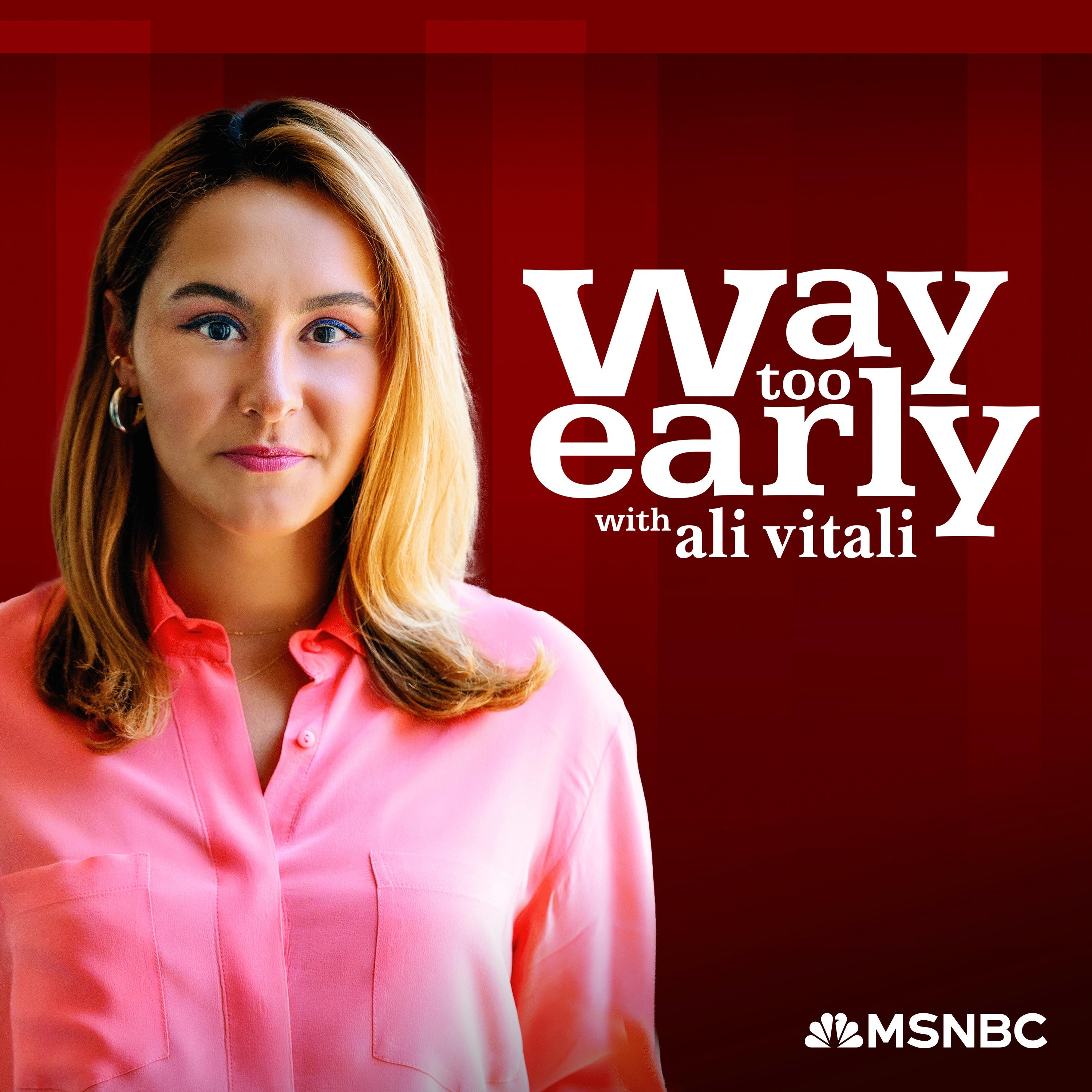 Show poster of Way Too Early with Ali Vitali