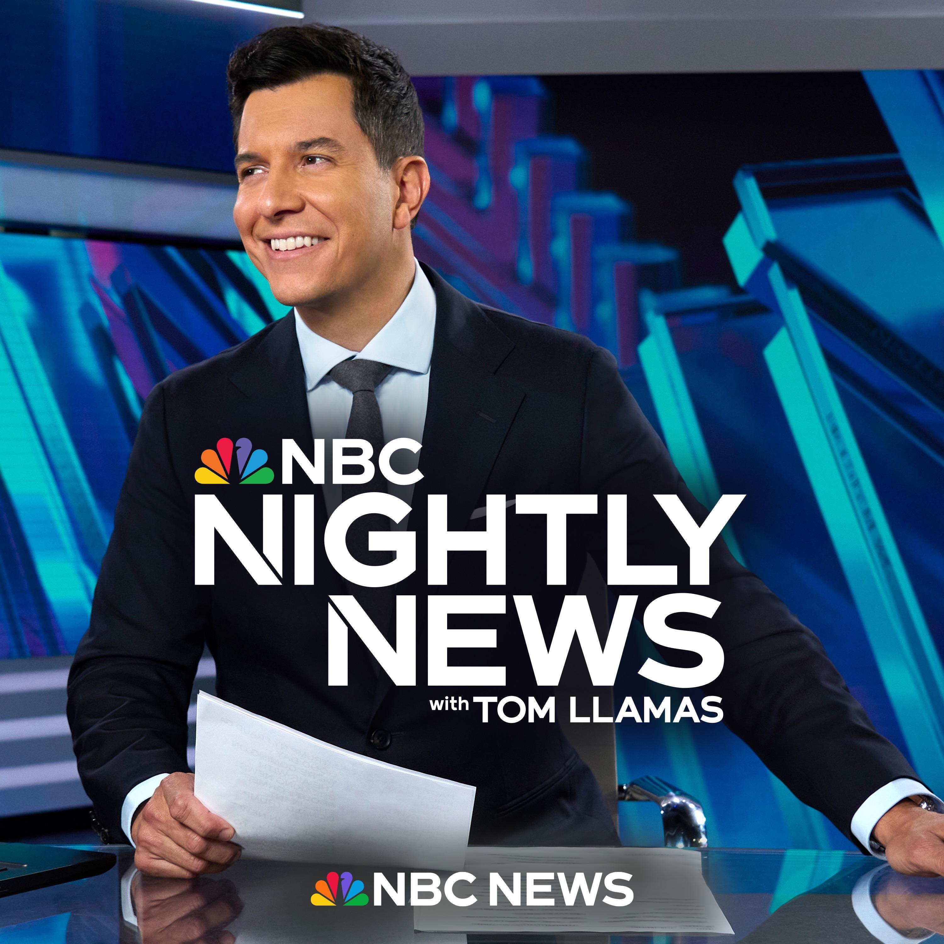 Show poster of NBC Nightly News with Tom Llamas